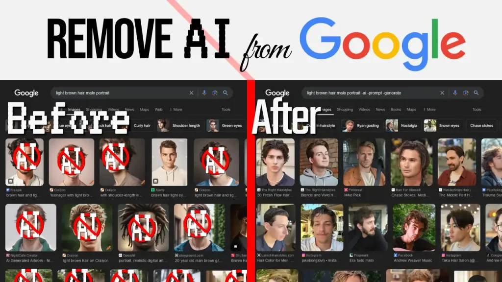 Remove AI from Google: a comparison between two queries on Google Images: before: the query "light brown hair male portrait" returns mostly AI results, while the query "light brown hair male portrait -ai -prompt -generate" returns almost no AI-generated images.