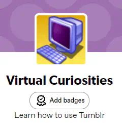 A square avatar, the display name "Virtual Curiosities" above a button labelled "Add badges" and a description that reads "Learn how to use Tumblr."